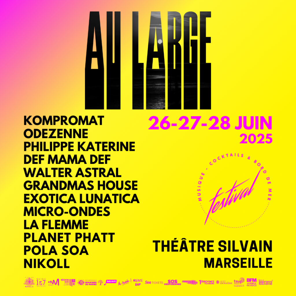 AU LARGE FESTIVAL MARSEILLE 2025